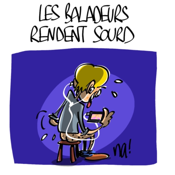 Nactualités: les baladeurs rendent sourd