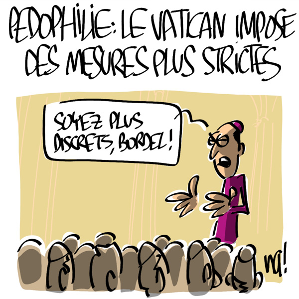 Nactualités : pédophilie, le Vatican impose des mesures plus strictes !