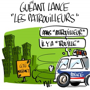 Nactualités : Claude Guéant lance « les patrouilleurs »