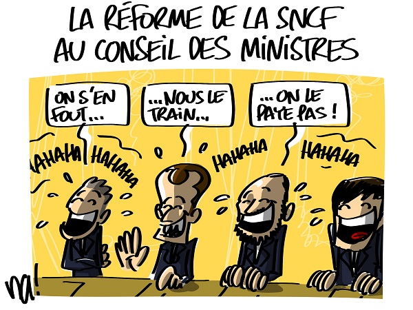 Le dessin du jour (humour en images) - Page 14 2250_réforme_sncf_conseil_des_ministres