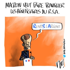 Macron veut faire travailler les bénéficiaires du RSA