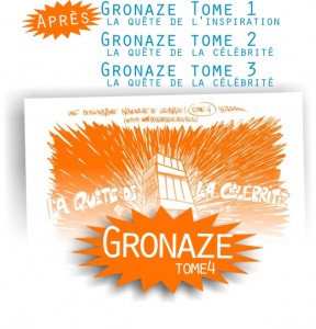 Gronaze : encore un nalbum, le tome 4 (encore gratos) !