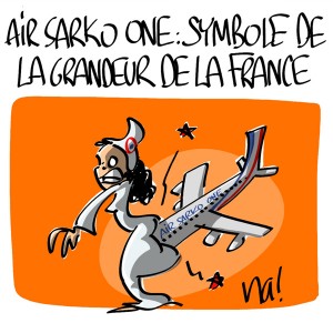 Nactualités : Air Sarko One, symbole de la grandeur de la France