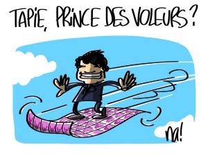 Nactualités : Bernard Tapie, prince des voleurs ?