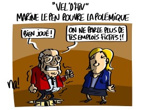 « vel’d’hiv » Marine Le Pen rouvre la polémique