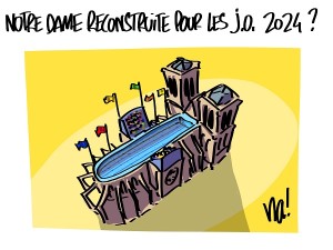 Notre Dame reconstruite pour les JO 2024 ?