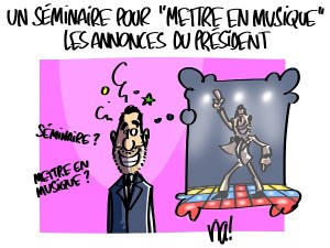 « mettre en musique » les annonces du président