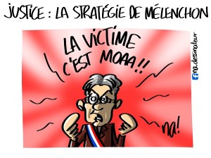 Justice, la stratégie de Mélenchon