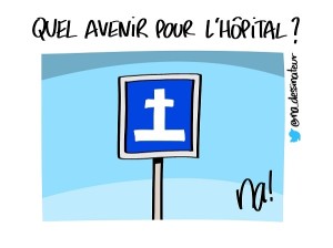 Quel avenir pour l’hôpital ?