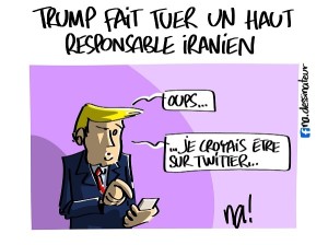 Trump fait tuer un haut responsable iranien