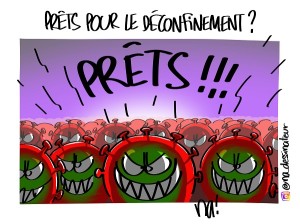 Prêts pour le déconfinement ?