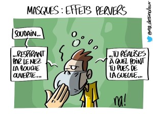Masques, effets pervers