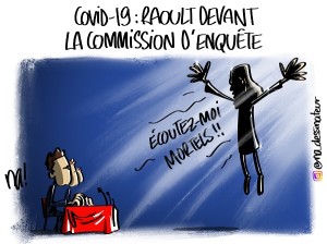 Covid-19, Didier Raoult devant la commission d’enquête
