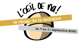 L’oeil de na! le récap des dessins de la semaine