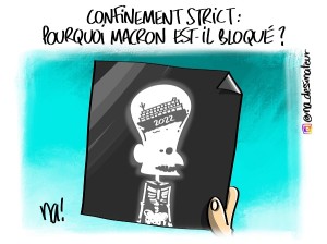 Confinement strict, pourquoi Macron est-il bloqué ?