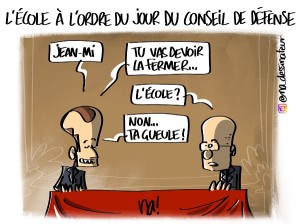 l’école à l’ordre du jour du conseil de défense (dessin bonus)