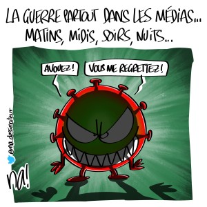 La guerre partout dans les médias… matins, midis, soirs, nuits…