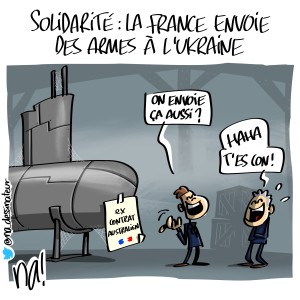 Solidarité, la France envoie des armes à l’Ukraine