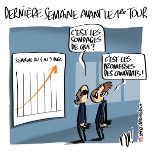 Dernière semaine avant le premier tour