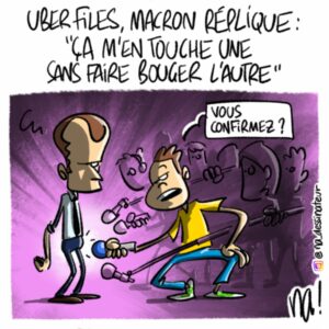 Uber files, Macron réplique : « ça m’en touche une sans faire bouger l’autre »