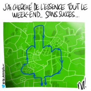 J’ai cherché de l’essence tout le week-end… sans succès…